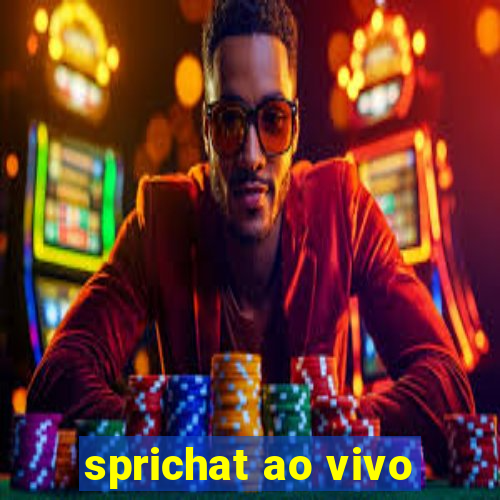 sprichat ao vivo